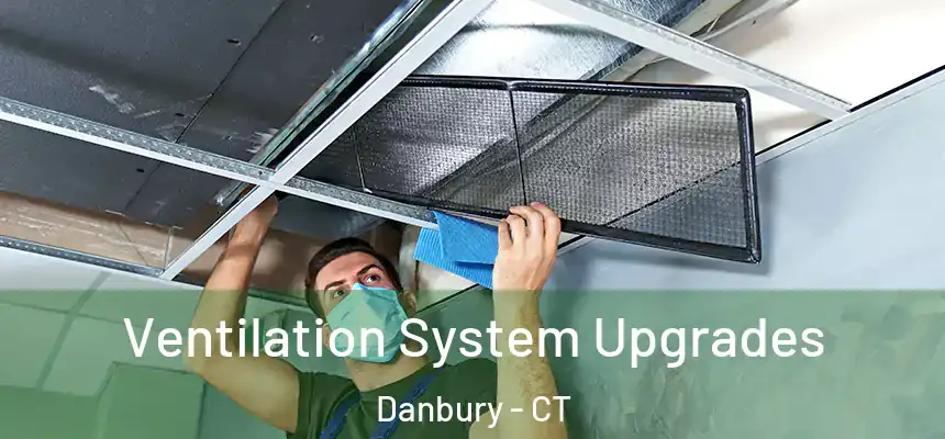  Ventilation System Upgrades Danbury - CT